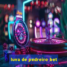 luva de pedreiro bet